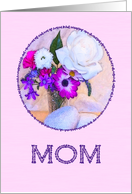 Happy Mother’s Day for mom with a flower painting card