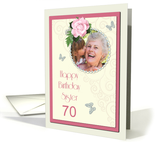 Add a picture,Sister age 70, with pink rose and jewels card (1401298)