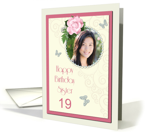 Add a picture,Sister age 19, with pink rose and jewels card (1401322)