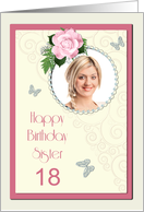 Add a picture,Sister age 18, with pink rose and jewels card