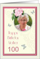 Add a picture,Mother age 100, with pink rose and jewels card