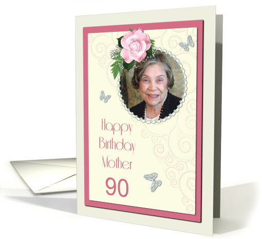 Add a picture,Mother age 90, with pink rose and jewels card (1401882)