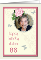 Add a picture,Mother age 86, with pink rose and jewels card