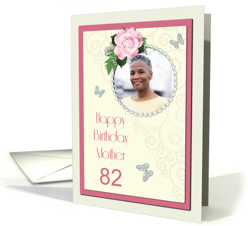 Add a picture,Mother age 82, with pink rose and jewels card (1401898)