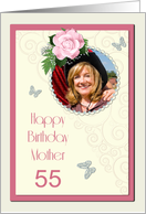 Add a picture,Mother age 55, with pink rose and jewels card