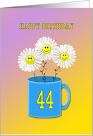 44th birthday card with happy smiling flowers card