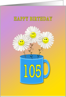 105th birthday card with happy smiling flowers card