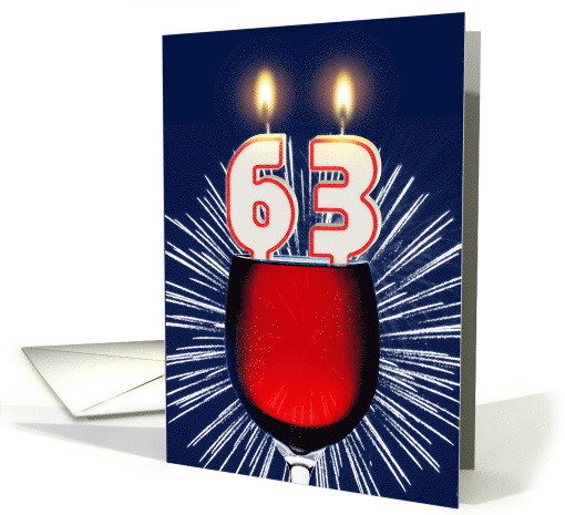 63rd birthday wine and birthday candles card (1476940)