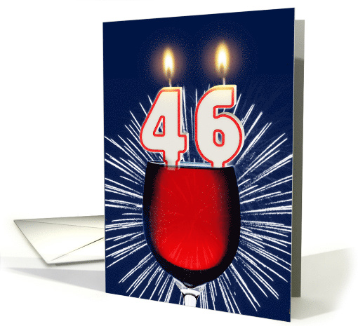 46th birthday wine and birthday candles card (1476974)