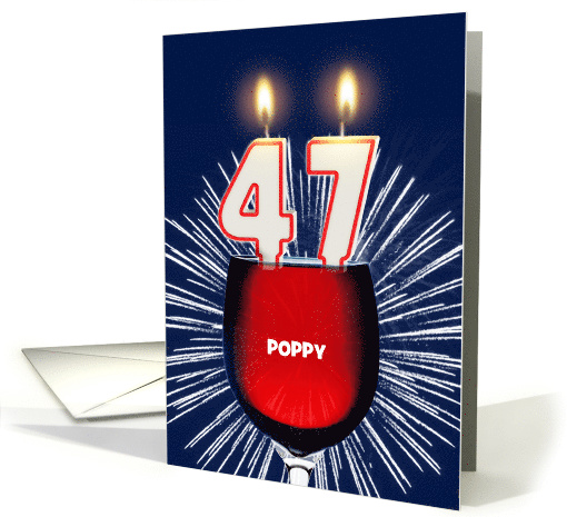 47th birthday party add a name, wine and birthday candles card