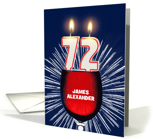72nd birthday party add a name, wine and birthday candles card