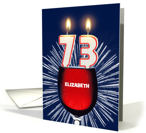 73rd birthday party add a name, wine and birthday candles card