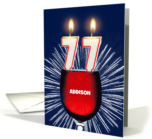 77th birthday party add a name, wine and birthday candles card