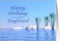 For a Boyfriend, a Spa Like,Tranquil, Blue Birthday card