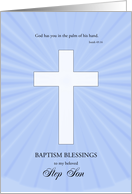 Step Son, Baptism,Glowing Cross card