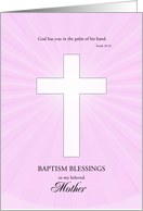 Mother, Baptism,Glowing Cross card