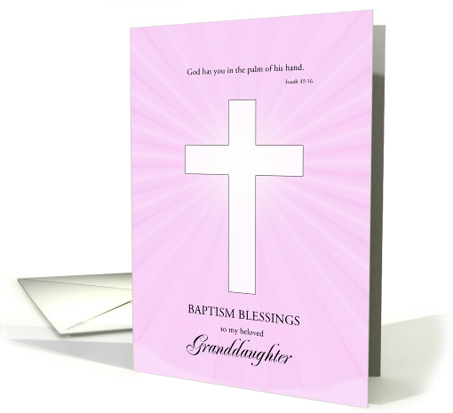 Granddaughter, Baptism,Glowing Cross card (1581730)