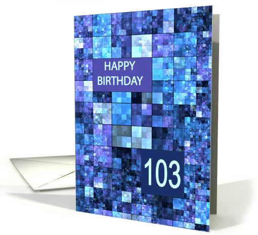 103rd Birthday, Birthday, Blue Squares, card (1592222)