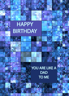 Like a Dad, Birthday, Blue Squares,