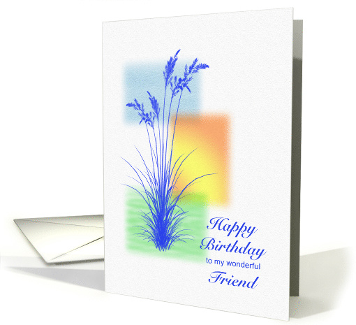 Friend, Happy Birthday, with Grasses card (1610028)