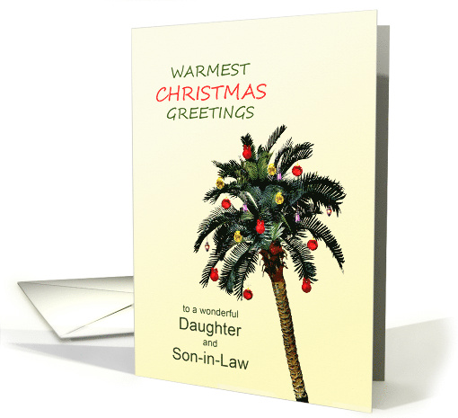 Daughter and Son-in-Law Warmest Christmas Greetings Palm Tree card
