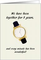 8th Wedding Anniversary Spouse Wrist Watch Every Wonderful Minute card