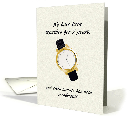 7th Wedding Anniversary Spouse Wrist Watch Every Wonderful Minute card
