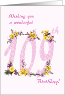109th Birthday Flower Decorated Numbers card