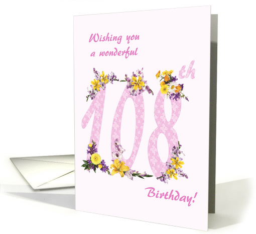 108th Birthday Flower Decorated Numbers card (1692972)