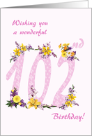 102nd Birthday Flower Decorated Numbers card
