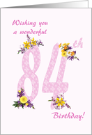 84th Birthday Flower Decorated Numbers card
