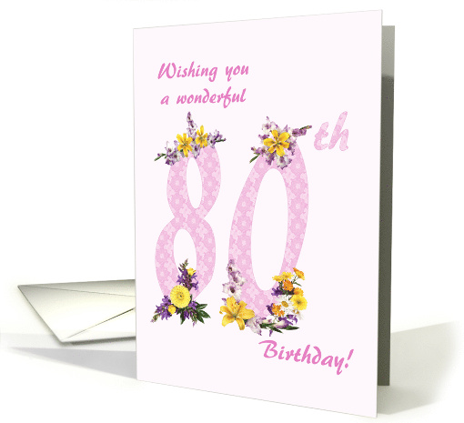 80th Birthday Flower Decorated Numbers card (1693028)