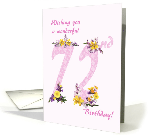 72nd Birthday Flower Decorated Numbers card (1693160)