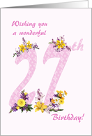27th Birthday Flower Decorated Numbers card