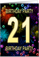 21st Birthday Party Invitation Fireworks and Bubbles card