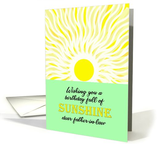 Father in Law Birthday Bright Sunshine card (1694368)