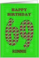 Add A Name 69th Birthday Footballs card