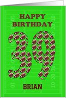 Add A Name 39th Birthday Footballs card