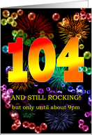 104th Birthday Still Rocking card
