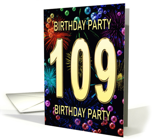 109th Birthday Party Invitation Fireworks and Bubbles card (1701210)