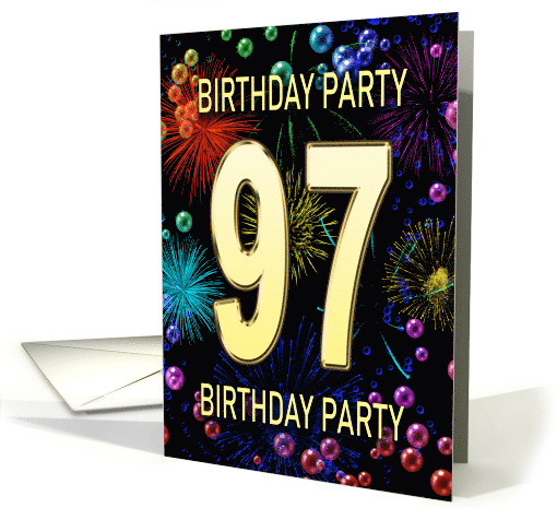 97th Birthday Party Invitation Fireworks and Bubbles card (1701234)