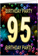 95th Birthday Party Invitation Fireworks and Bubbles card