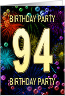 94th Birthday Party Invitation Fireworks and Bubbles card