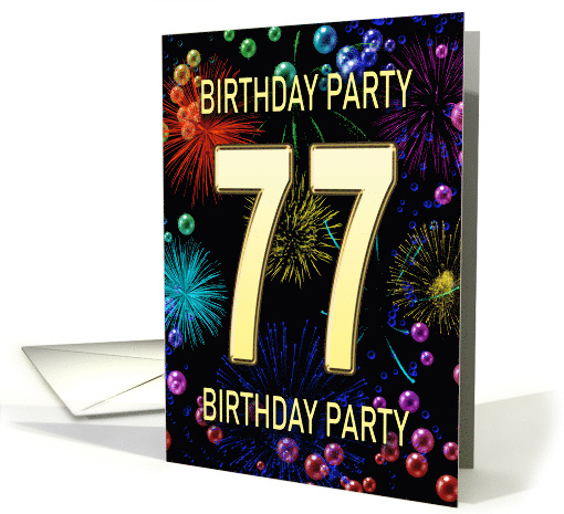 77th Birthday Party Invitation Fireworks and Bubbles card (1701436)