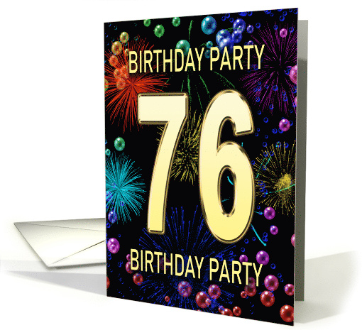 76th Birthday Party Invitation Fireworks and Bubbles card (1701438)