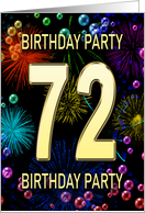 72nd Birthday Party Invitation Fireworks and Bubbles card