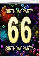 66th Birthday Party Invitation Fireworks and Bubbles card