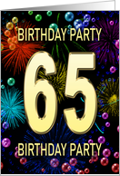 65th Birthday Party Invitation Fireworks and Bubbles card