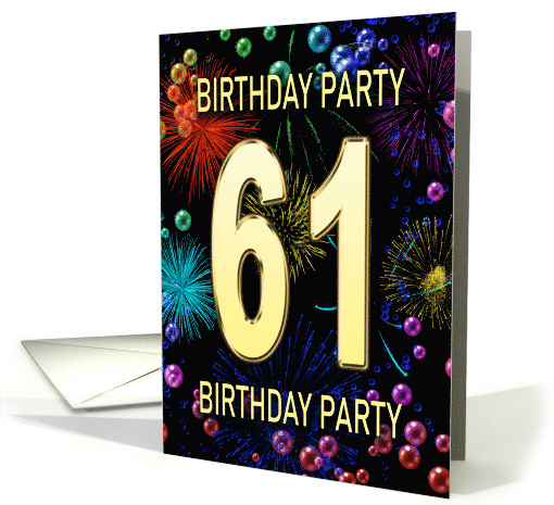 61st Birthday Party Invitation Fireworks and Bubbles card (1701550)