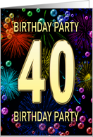 40th Birthday Party Invitation Fireworks and Bubbles card